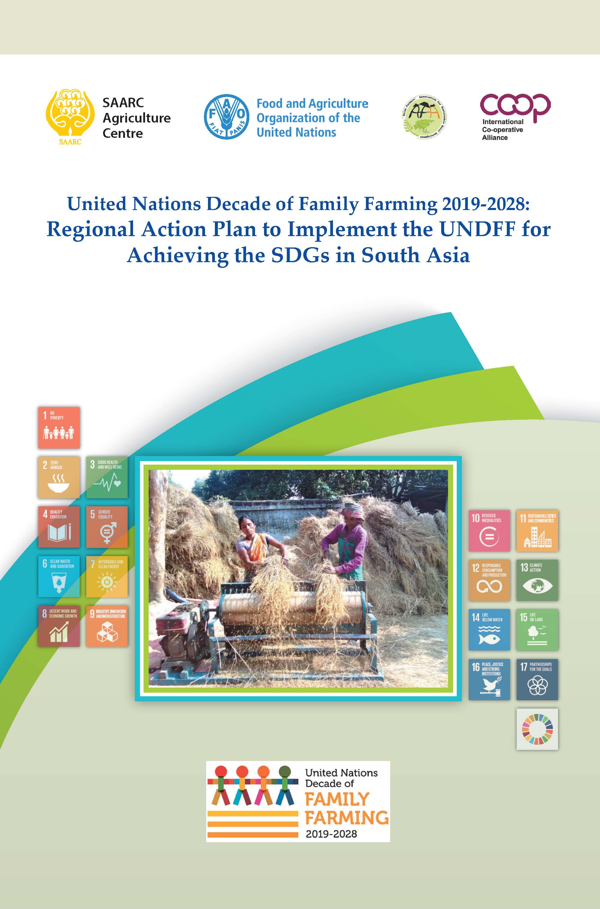 United Nations Decade of Family Farming 2019-2028: Regional Action Plan to Implement the UNDFF for Achieving the SDGs in South Asia